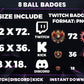 8 Ball Evolution Twitch Sub Badges | Base to 1 Year Pool & Game-Themed Loyalty Badge Set