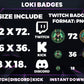 Loki Twitch Sub Badges | Base to 1 Year Marvel-Inspired Loyalty Badges for Streamers