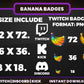 Banana Twitch Sub Badges | Base to 1 Year Funny & Food-Themed Streamer Badge Set