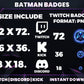 Batman Colorful Stream Badges – 8 Badge Set (Base to 3 Years)