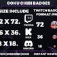 Mini Goku Power-Up Badges | Base to 3 Year Chibi Goku Sub Badges for Streamers (Dragon Ball Inspired)