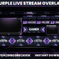 Purple Live Stream Overlay | Stylish Twitch, YouTube & Gaming Stream Package